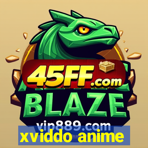 xviddo anime
